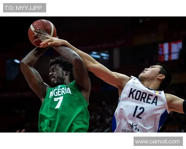 尼日利亚男篮对决韩国队精彩赛事回顾与分析
