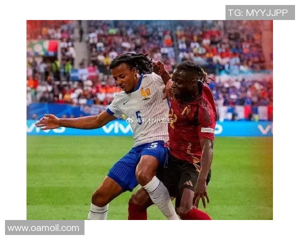 法国与比利时精彩对决集锦回顾球迷不容错过的瞬间