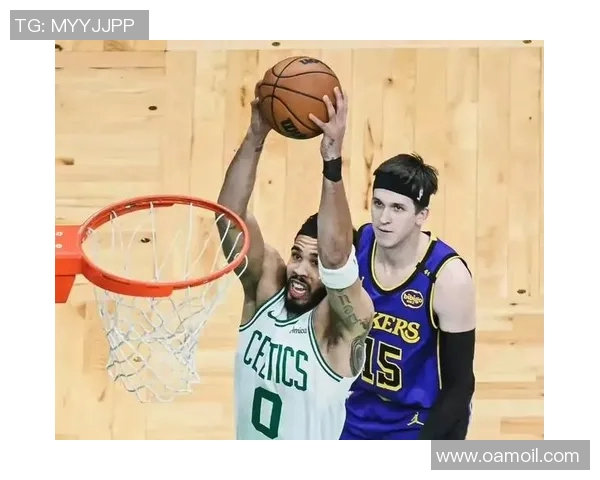 湖人队与凯尔特人激战正酣精彩直播全程回顾与赛后分析 湖人队与凯尔特人激战正酣精彩直播全程回顾与赛后分析